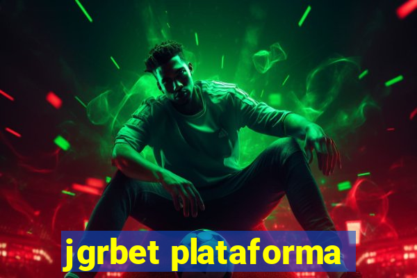 jgrbet plataforma